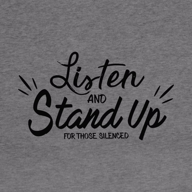 Listen and Stand Up by vita5511tees